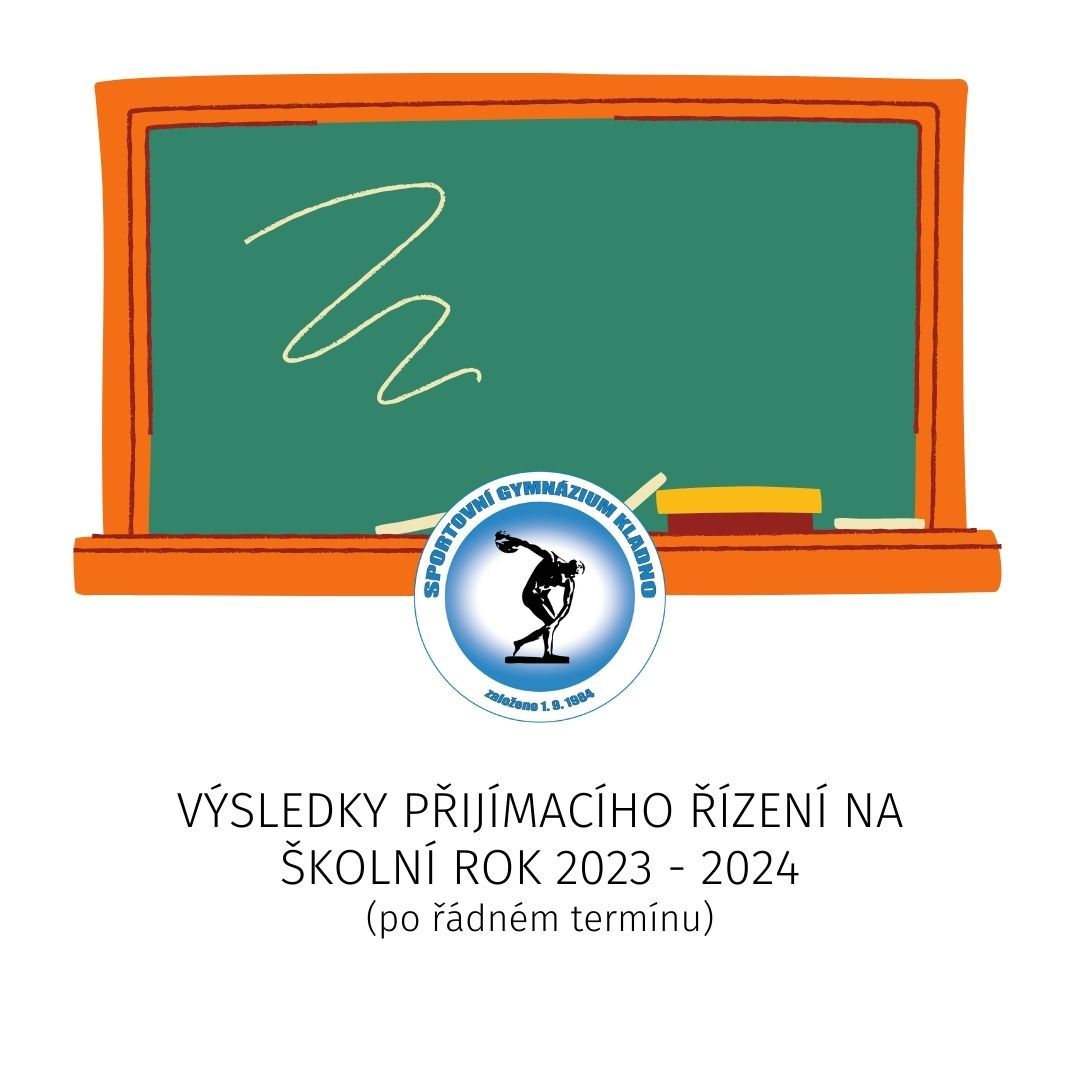 VÝSLEDKY PŘIJÍMACÍHO ŘÍZENÍ NA ŠKOLNÍ ROK 2023 – 2024