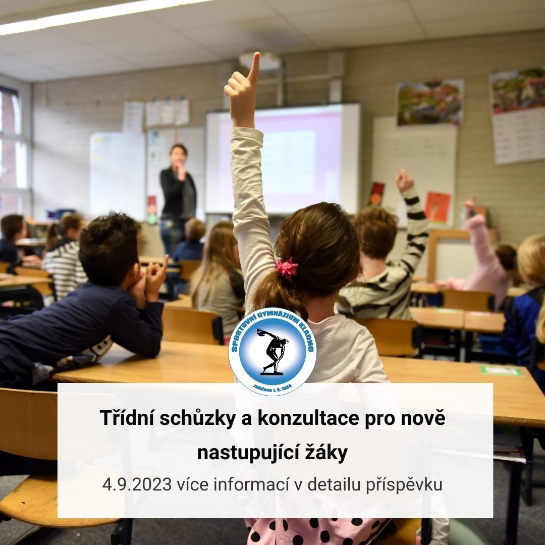 Třídní schůzky a konzultace pro nově nastupující žáky