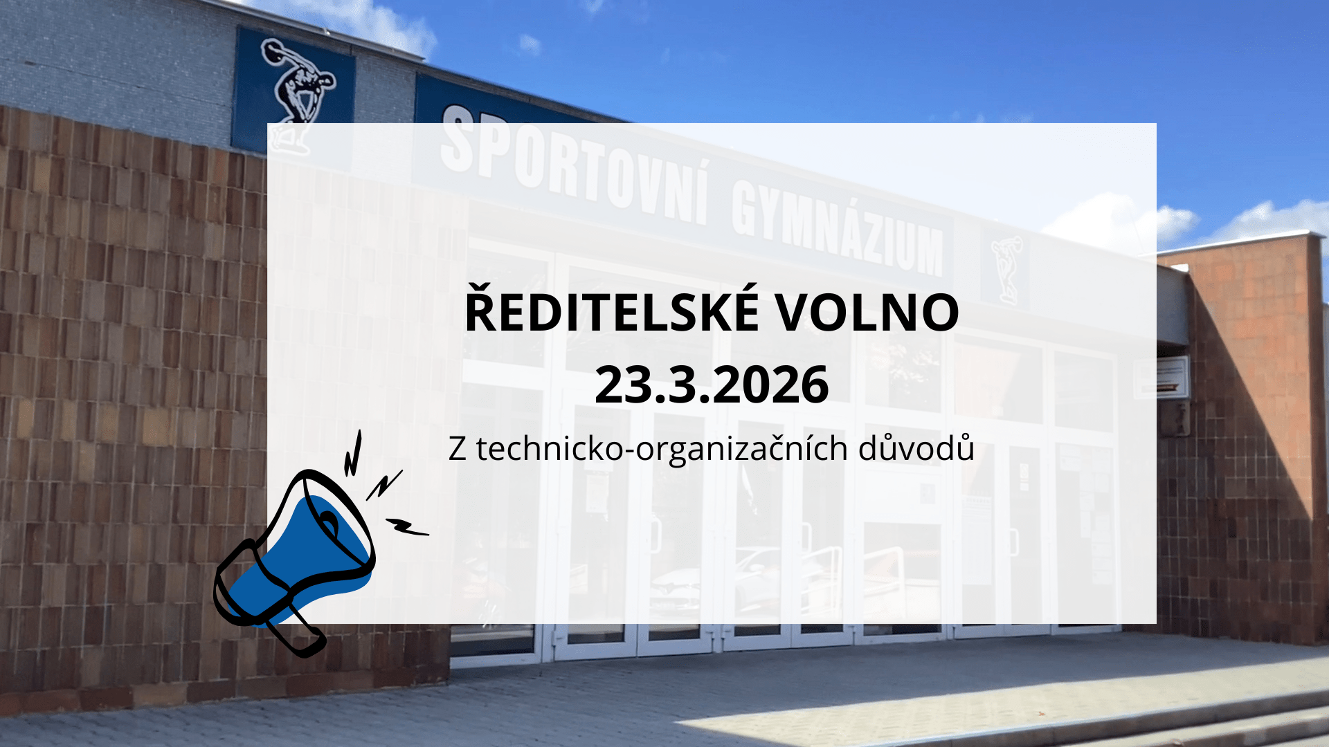 Ředitelské volno – 23. 3. 2026