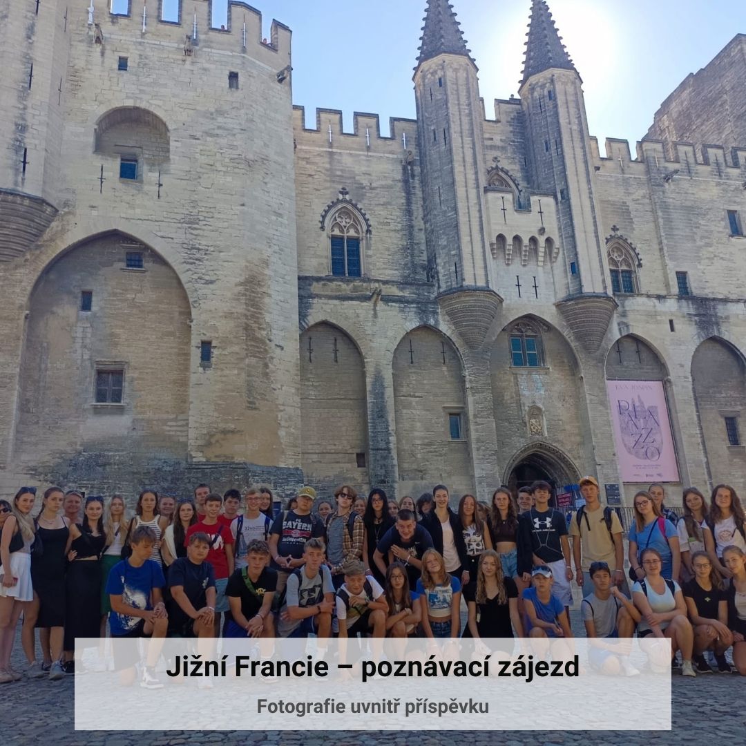 Jižní Francie – poznávací zájezd