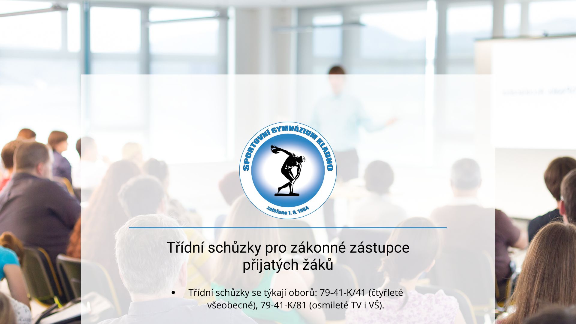 Třídní schůzky pro zákonné zástupce přijatých žáků