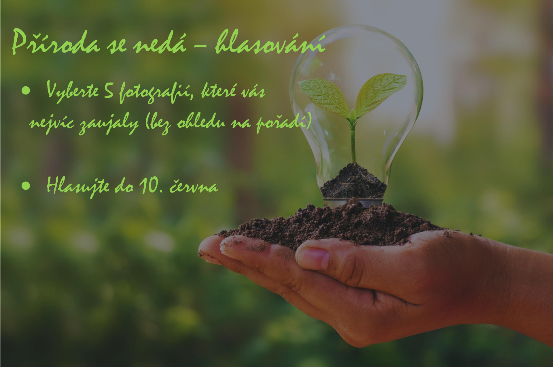 Příroda se nedá – hlasování