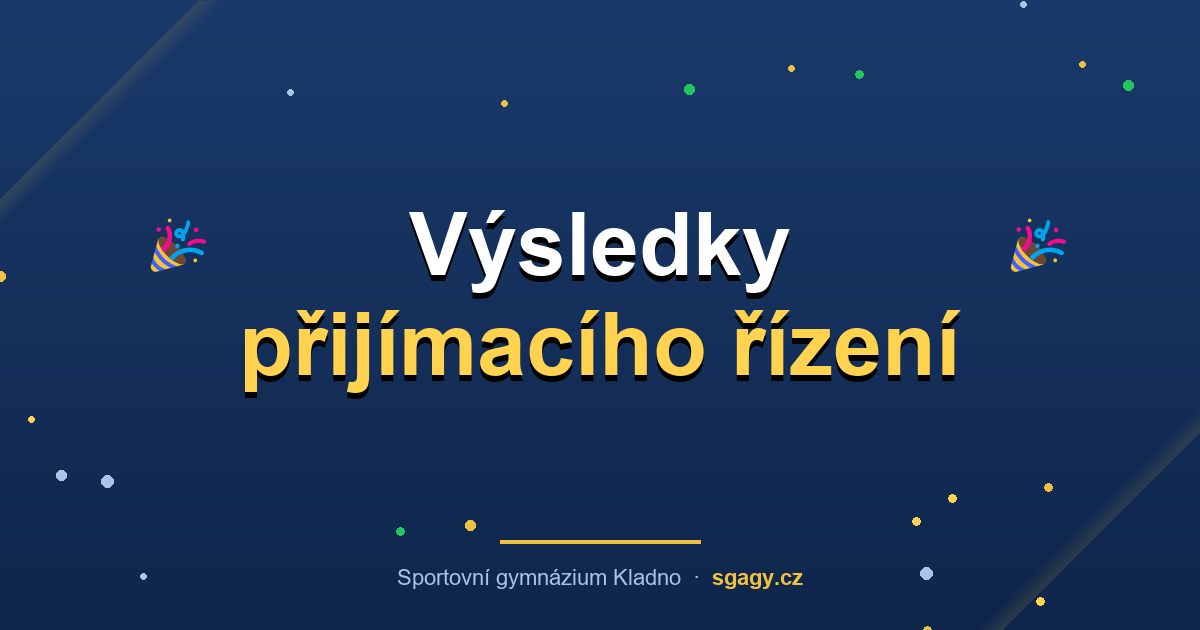 Výsledky přijímacího řízení 2026/2027