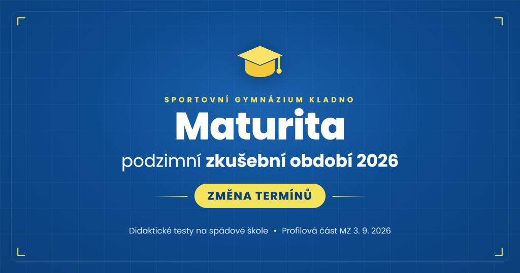 Maturita – podzimní zkušební období 2026, změna termínů: didaktické testy na spádové škole, profilová část MZ 3. 9. 2026
