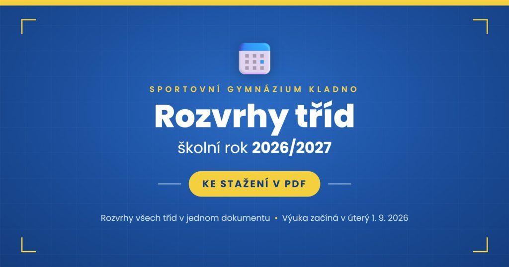 Rozvrhy tříd pro školní rok 2026/2027 ke stažení v PDF - Sportovní gymnázium Kladno